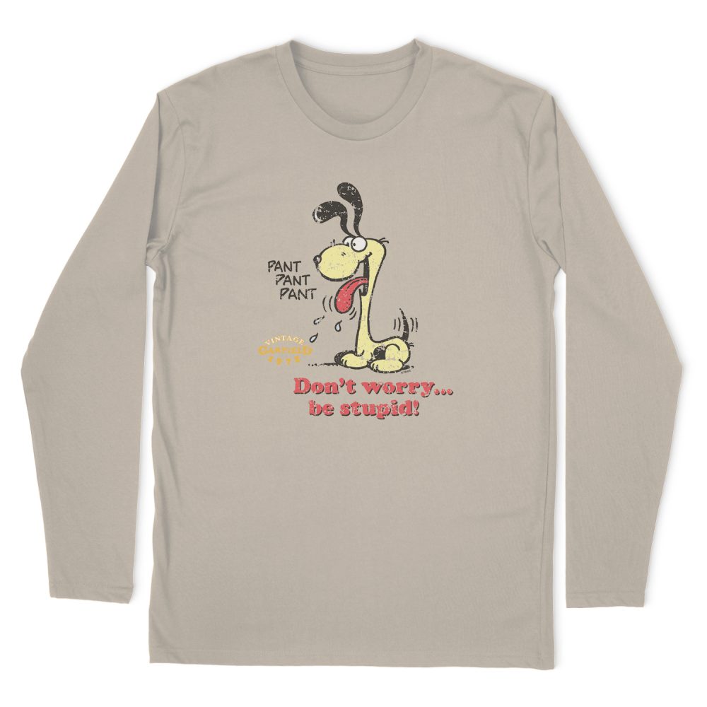 GARFIELD DONT WORRY BE STUPID LONG SLEEVE T-SHIRT