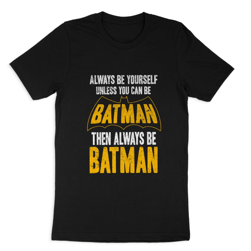 BATMAN BE BATMAN SHORT SLEEVE T-SHIRT