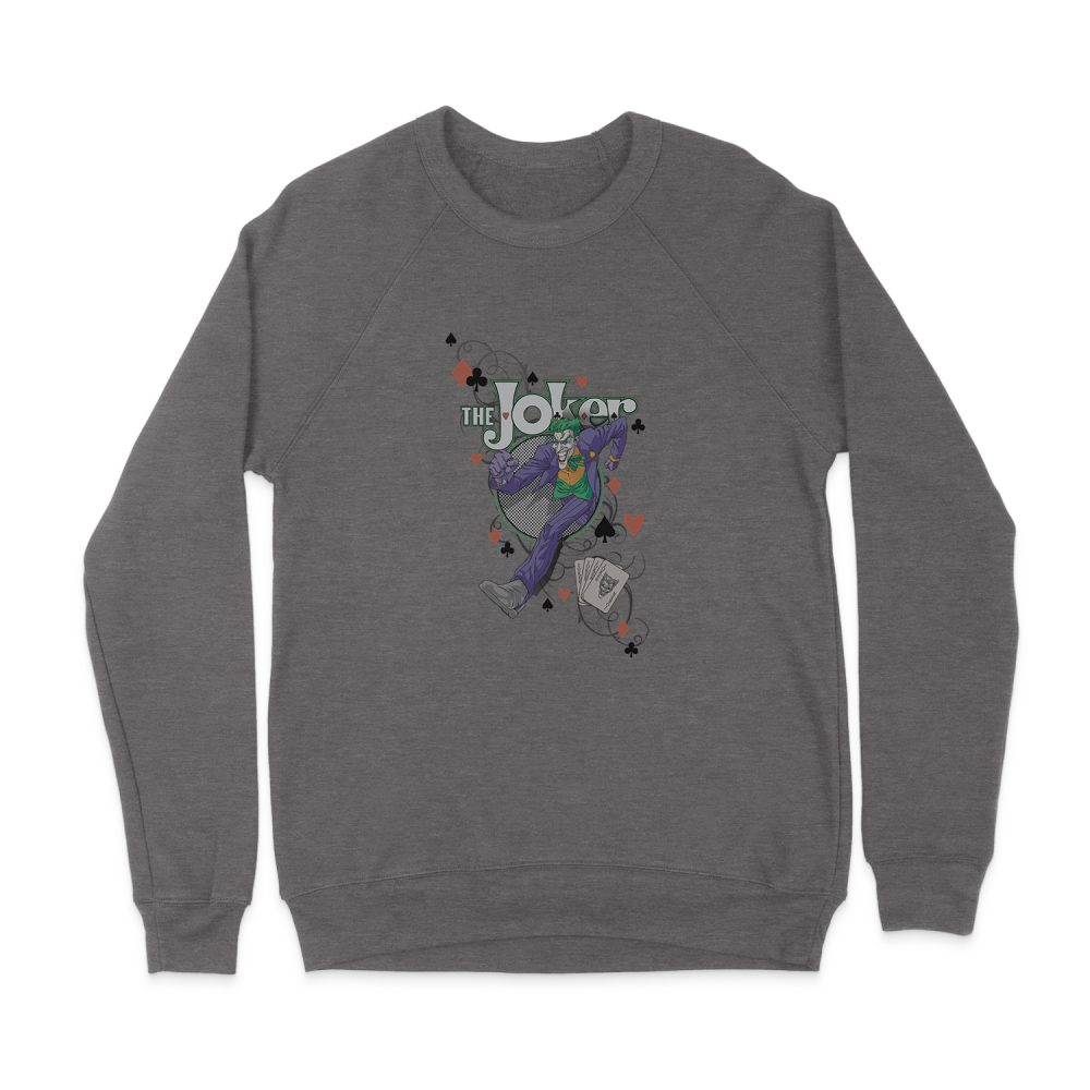 ALWAYS A JOKER SWEATSHIRT