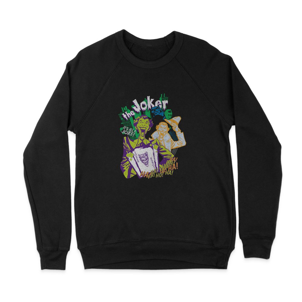BATMAN ITS ALL A JOKE SWEATSHIRT