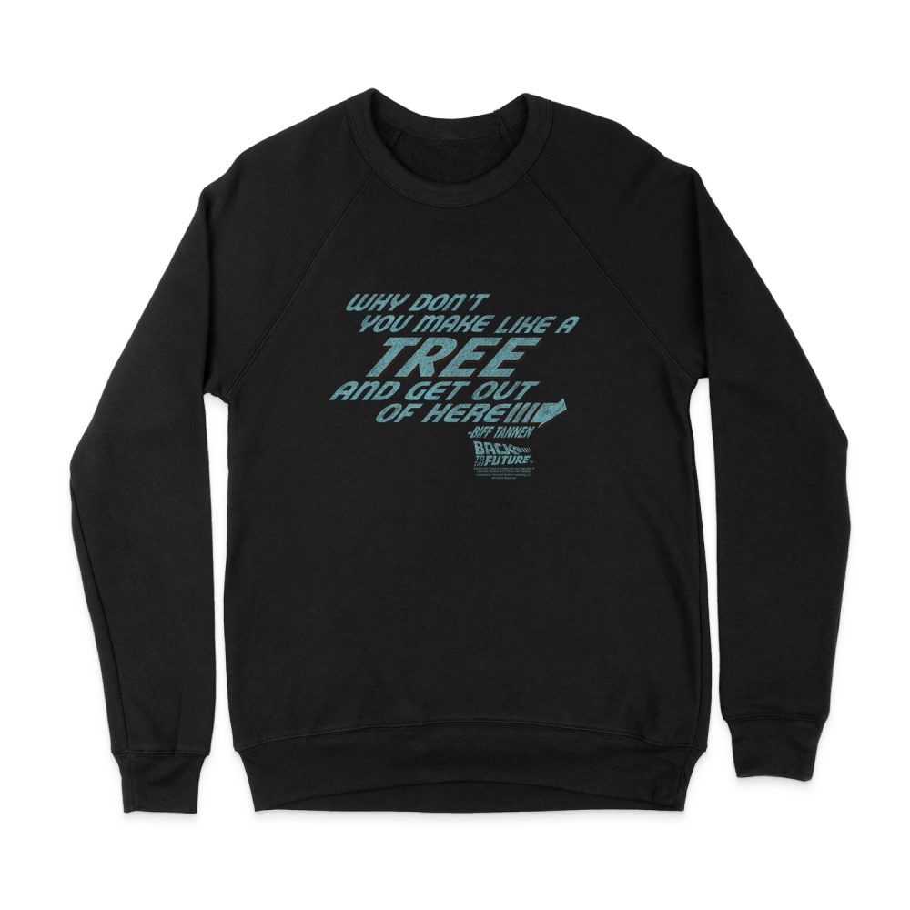 BACK TO THE FUTURE MAKE LIKE A TREE SWEATSHIRT