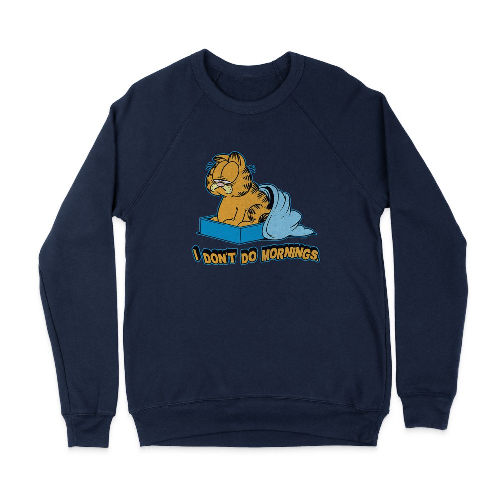 GARFIELD I DONT DO MORNINGS SWEATSHIRT