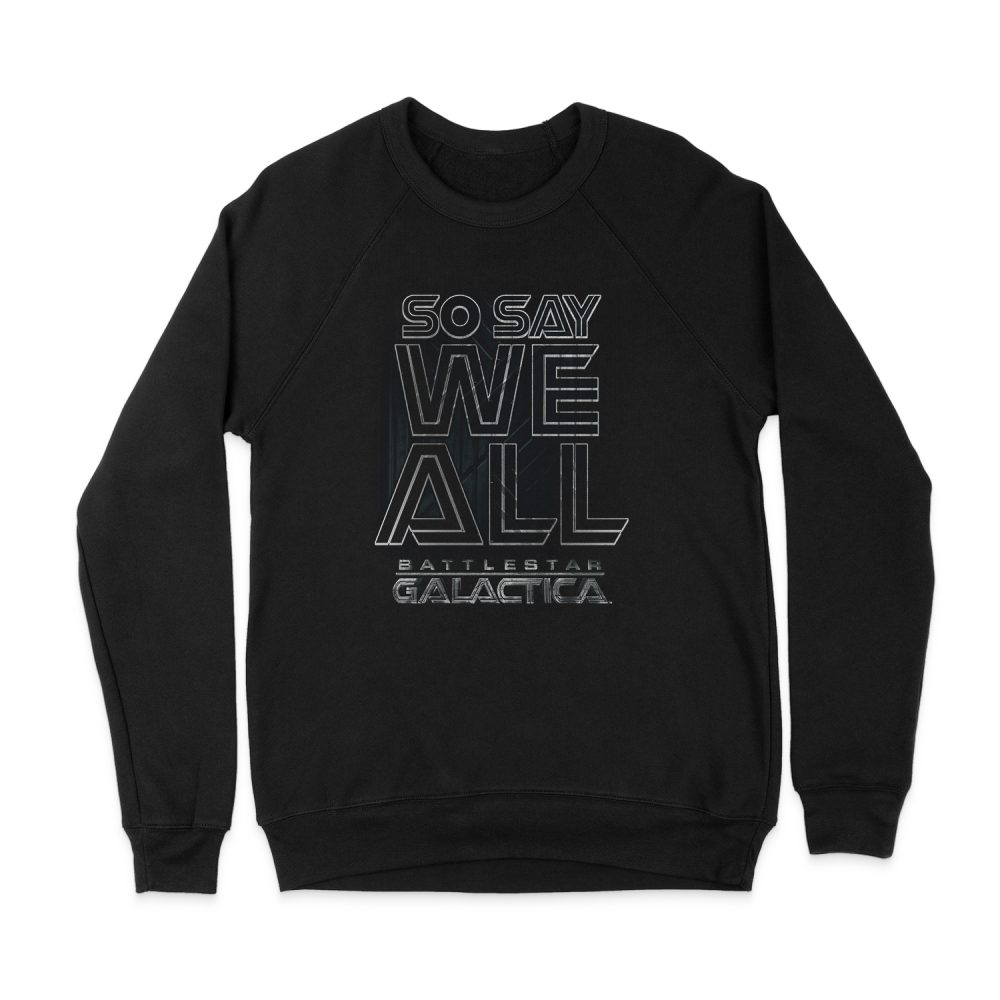 BATTLESTAR GALACTICA TOGETHER NOW SWEATSHIRT