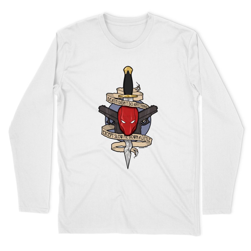 DEATH DIDNT DO ANYTHING LONG SLEEVE T-SHIRT