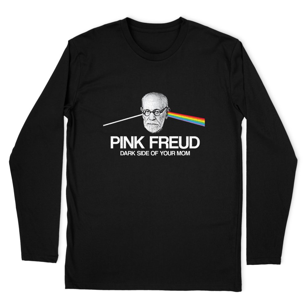 PINK FREUD - DARK SIDE OF YOUR MOM LONG SLEEVE T-SHIRT