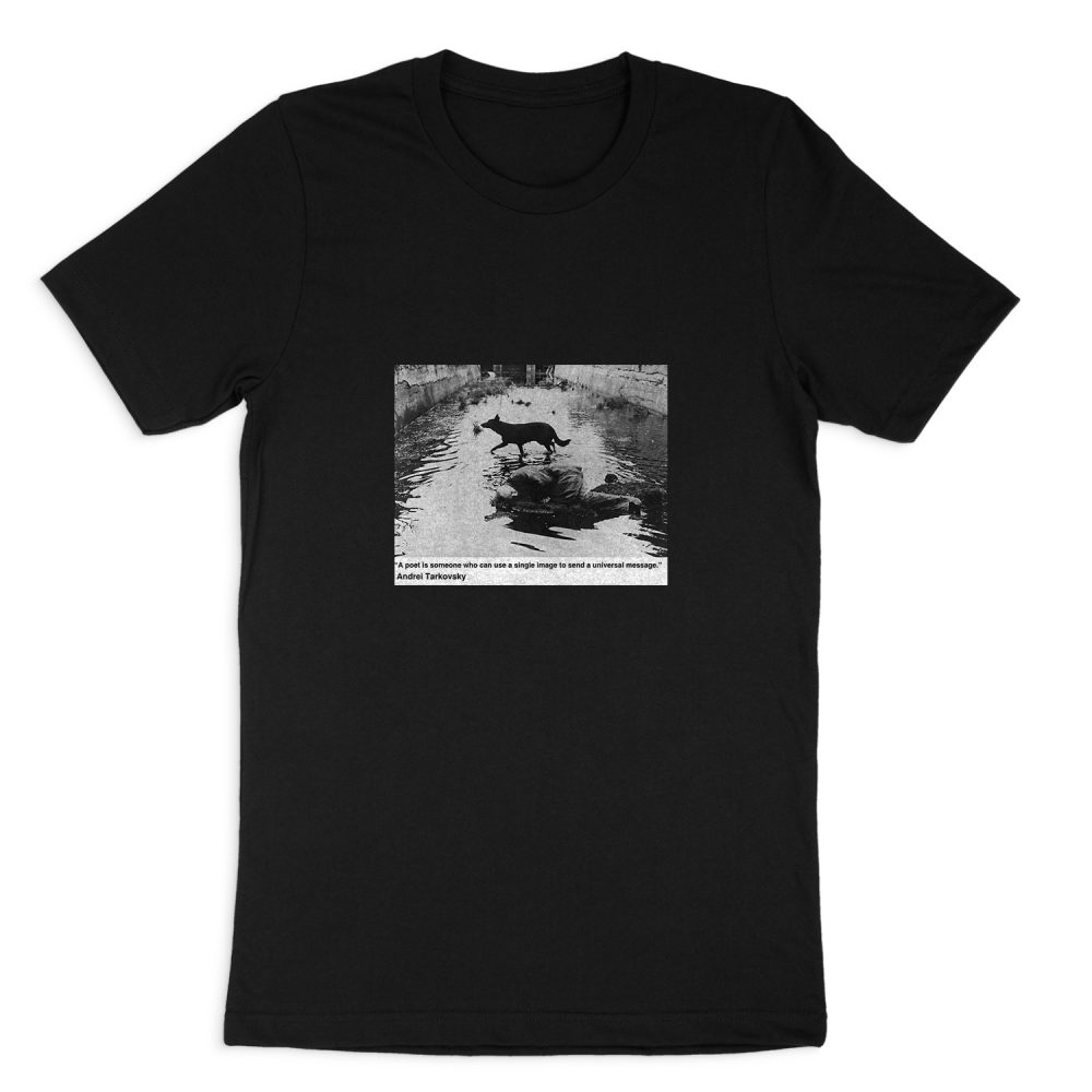 TARKOVSKY QUOTE SHORT SLEEVE T-SHIRT