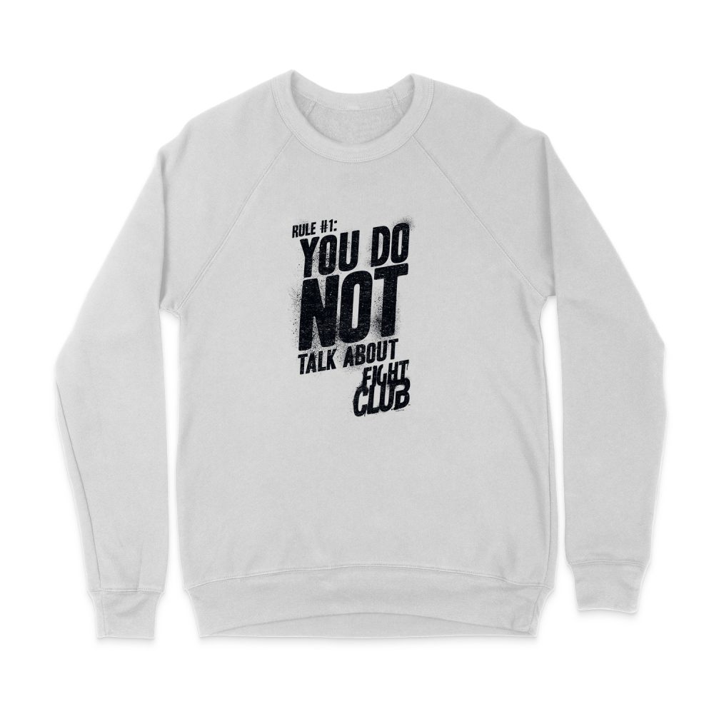 FIGHT CLUB RULE 1 SWEATSHIRT