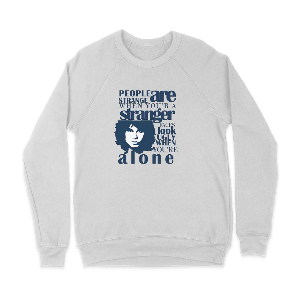 PEOPLE ARE STRANGE JIM MORRISON DOORS SWEATSHIRT