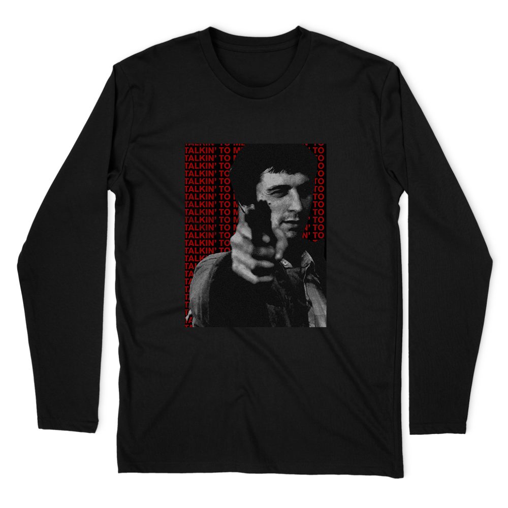 YOU TALKING TO ME - TAXI DRIVER LONG SLEEVE T-SHIRT