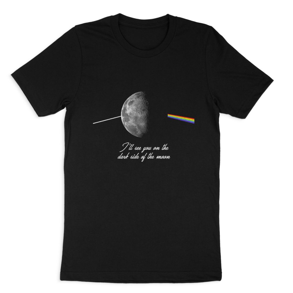I'LL SEE YOU ON THE DARK SIDE OF THE MOON LONG SLEEVE T-SHIRT