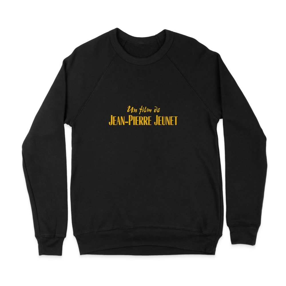 UN FILM DE JEAN-PIERRE JEUNET SWEATSHIRT