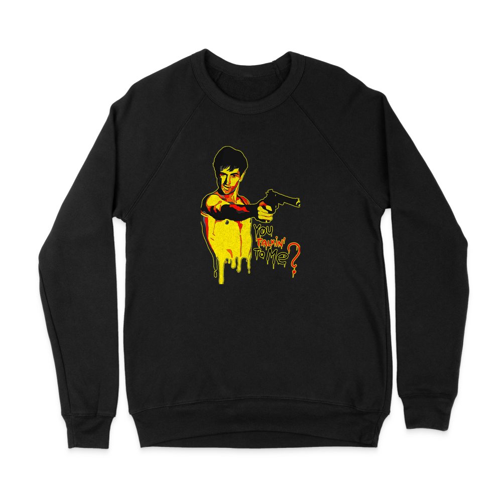 TAXI DRIVER - YOU TALKING TO ME #2 SWEATSHIRT