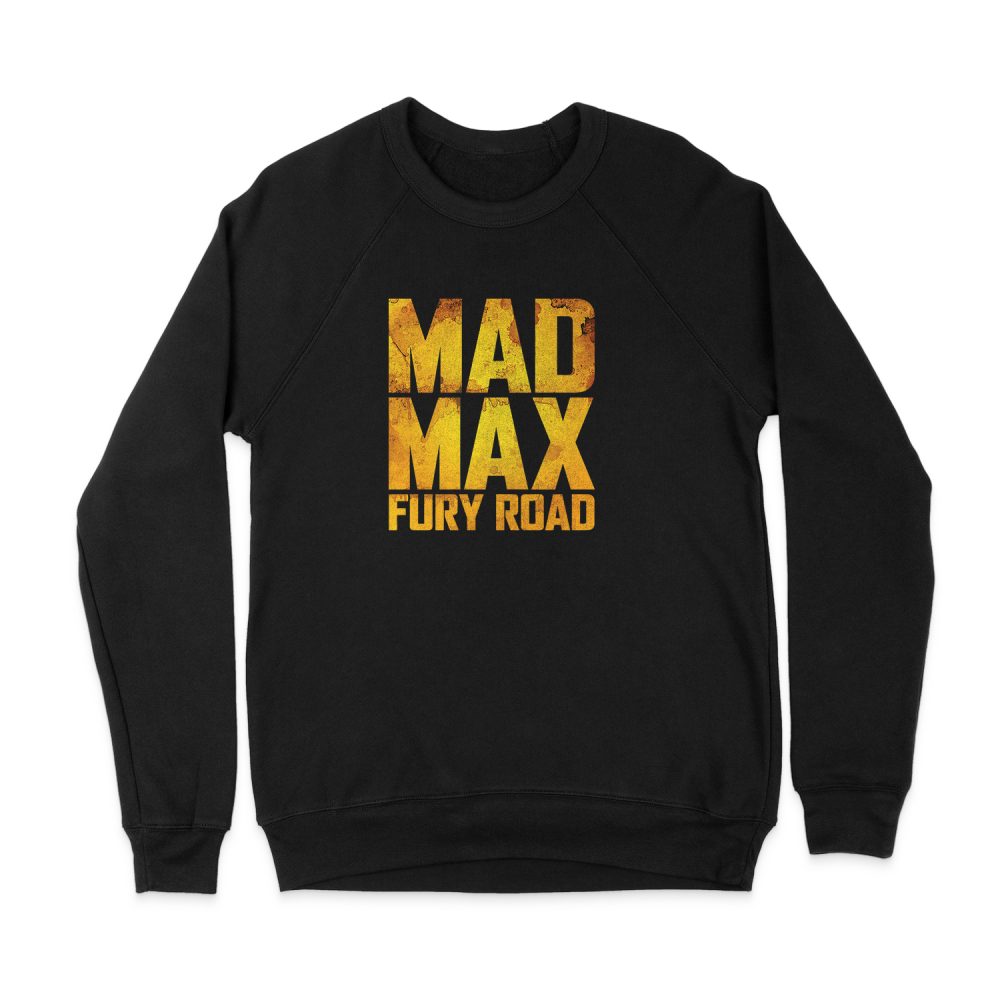 MAD MAX FURY ROAD SWEATSHIRT