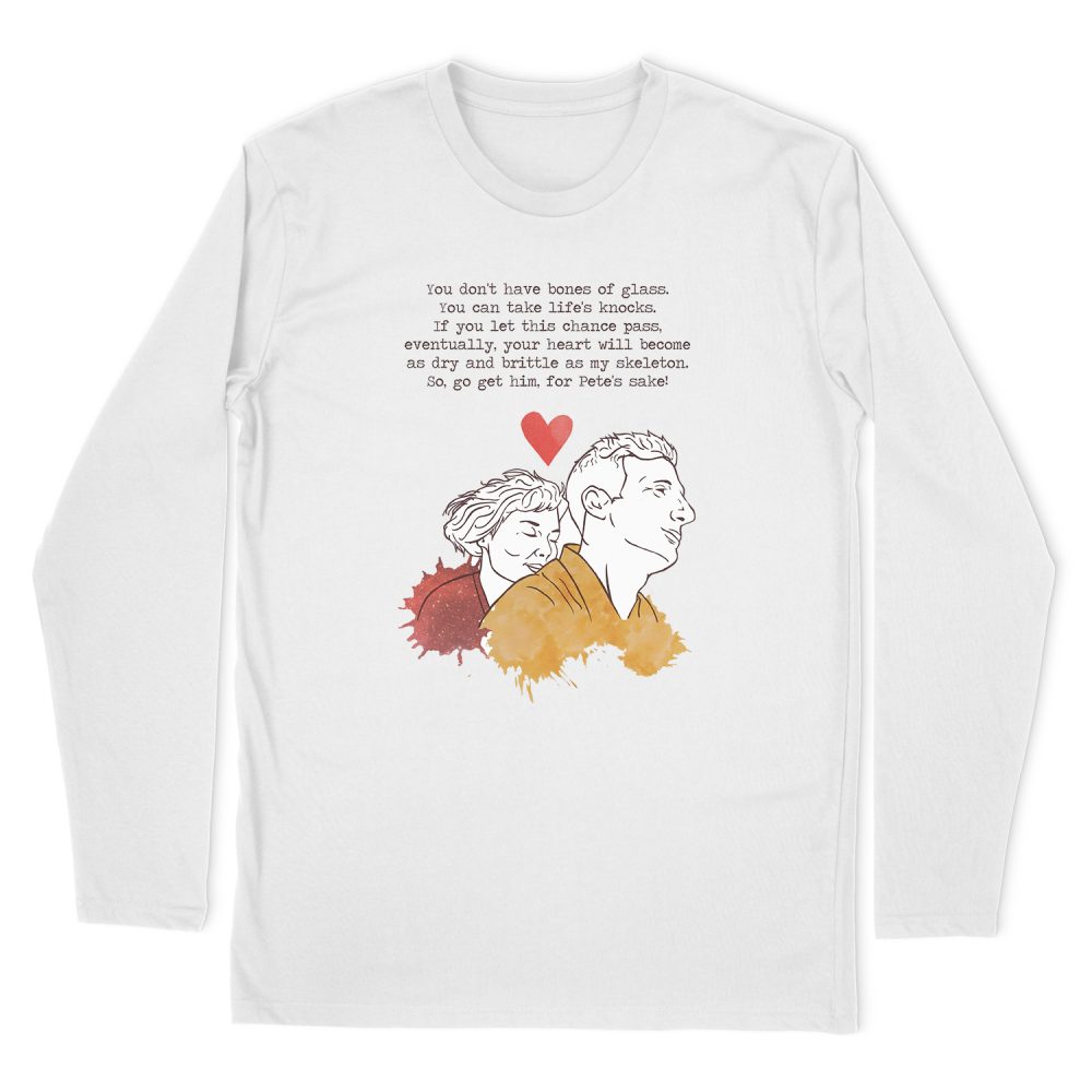 GO GET HIM, FOR PETE'S SAKE! - AMELIE MOVIE INSPIRED VALENTINE'S DAY CARD LONG SLEEVE T-SHIRT